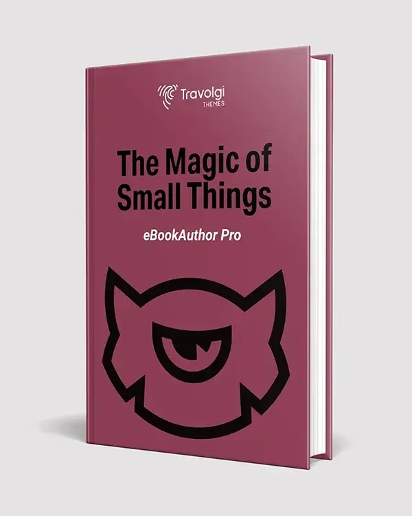 The Magic of Small Things - eBook - eBookAuthor Pro: Sell Your eBooks with the Author and Writer Next.js Template